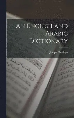 Joseph Catafago - English and Arabic Dictionary, Inbunden. Tillgänglighet: Lägg i varukorg