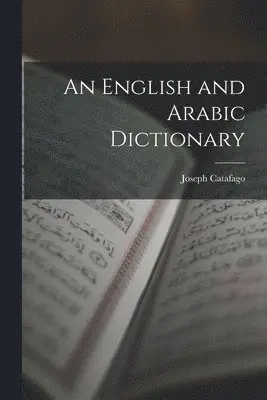 Joseph Catafago - English and Arabic Dictionary, Häftad. Tillgänglighet: Lägg i varukorg