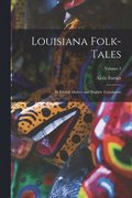 Louisiana Folk-Tales