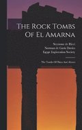 The Rock Tombs Of El Amarna