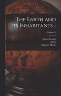 Earth and Its Inhabitants ..; Volume 12
