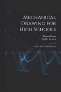Mechanical Drawing for High Schools; a Text With Problem Layouts