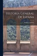 Historia General de Espaa