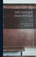 Mcanique Analytique; Volume 1