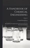 A Handbook of Chemical Engineering