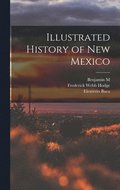 Illustrated History of New Mexico