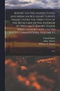 Report on the United States and Mexican Boundary Survey ?made Under the Direction of the Secretary of the Interior /by William H. Emory, Major First Cavalry, and United States Commissioner. Volume v.1