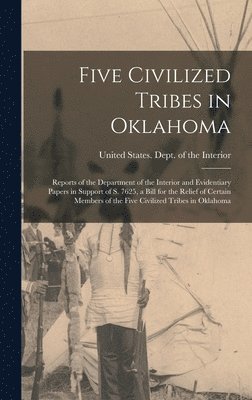 Five Civilized Tribes in Oklahoma, Inbunden