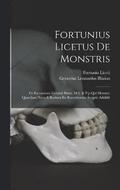 Fortunius Licetus De Monstris