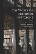 Works Of Friedrich Nietzsche