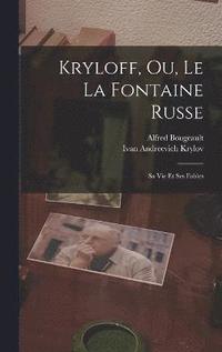 Kryloff, Ou, Le La Fontaine Russe