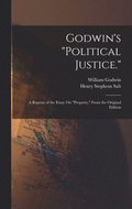 Godwin's "Political Justice."
