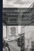 The Anglo-Norman Dialect