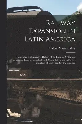 Railway Expansion in Latin America
