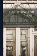 Gardening for Profit