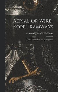 Aerial Or Wire-Rope Tramways