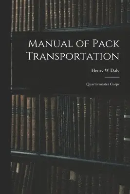 Manual of Pack Transportation