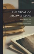 The Vicar of Morwenstow