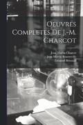 Oeuvres Completes De J.-M. Charcot