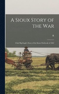 Sioux Story of the War