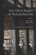 'Opus Majus' of Roger Bacon