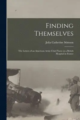 Julia Catherine Stimson - Finding Themselves, Häftad. Tillgänglighet: Lägg i varukorg
