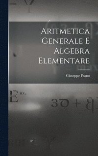 Aritmetica Generale E Algebra Elementare
