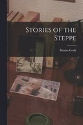 Stories of the Steppe