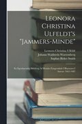 Leonora Christina Ulfeldt's "Jammers-Minde"