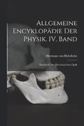 Allgemeine Encyklopdie der Physik. IV. Band