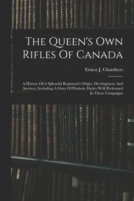 Queen's Own Rifles Of Canada