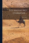 Les Massacres D'armnie...