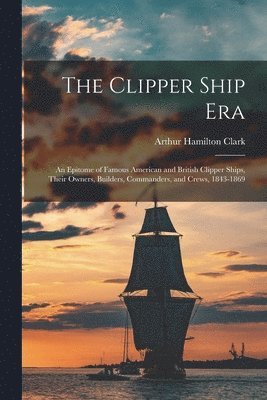 Clipper Ship Era