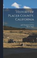 History of Placer County, California