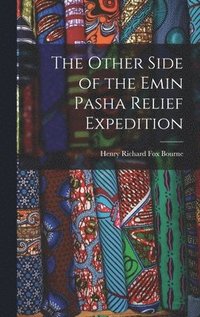 Other Side of the Emin Pasha Relief Expedition