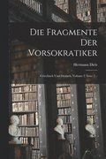 Die Fragmente Der Vorsokratiker