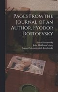 Pages From the Journal of an Author, Fyodor Dostoevsky