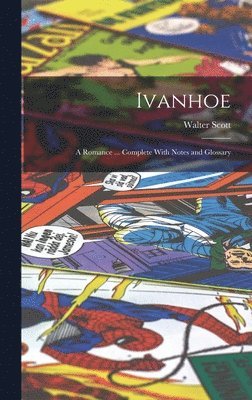 Walter Scott - Ivanhoe, Inbunden