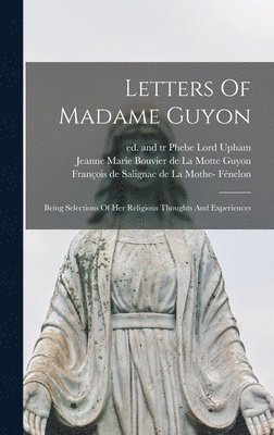 Letters Of Madame Guyon, Inbunden