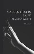 Garden First In Land Development