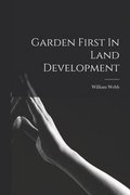 Garden First In Land Development