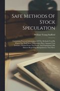 Safe Methods Of Stock Speculation