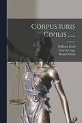 Corpus Iuris Civilis ......
