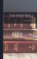 The Holy Bible,