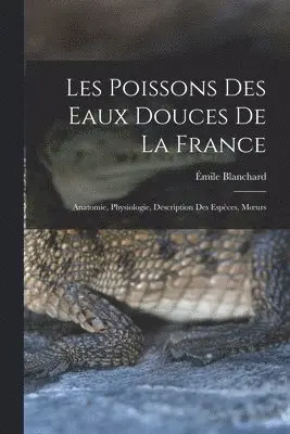Les poissons des eaux douces de la France