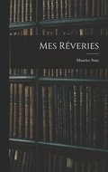 Mes Rêveries