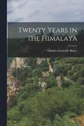 Twenty Years in the Himalaya