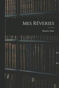 Mes Rêveries