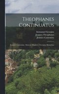Theophanes Continuatus; Ioannes Cameniata; Symeon Magister; Georgius Monachus