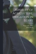 Ministry of Agriculture. Irrigation in Egypt